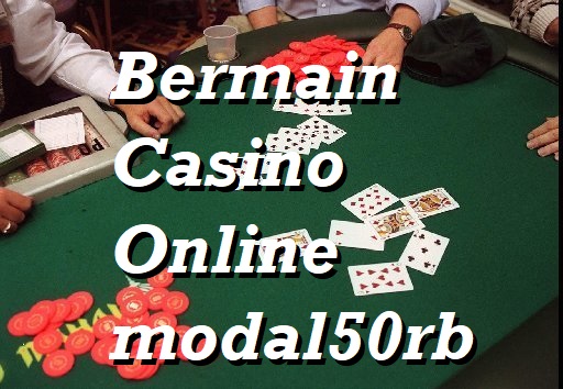 Bermain Casino Online modal50rb